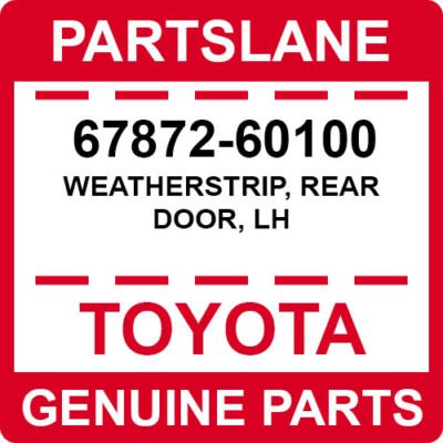 Gioăng Khung Cánh Cửa Sau Trái Lexus GX 470 Mã phụ tùng 6787260100