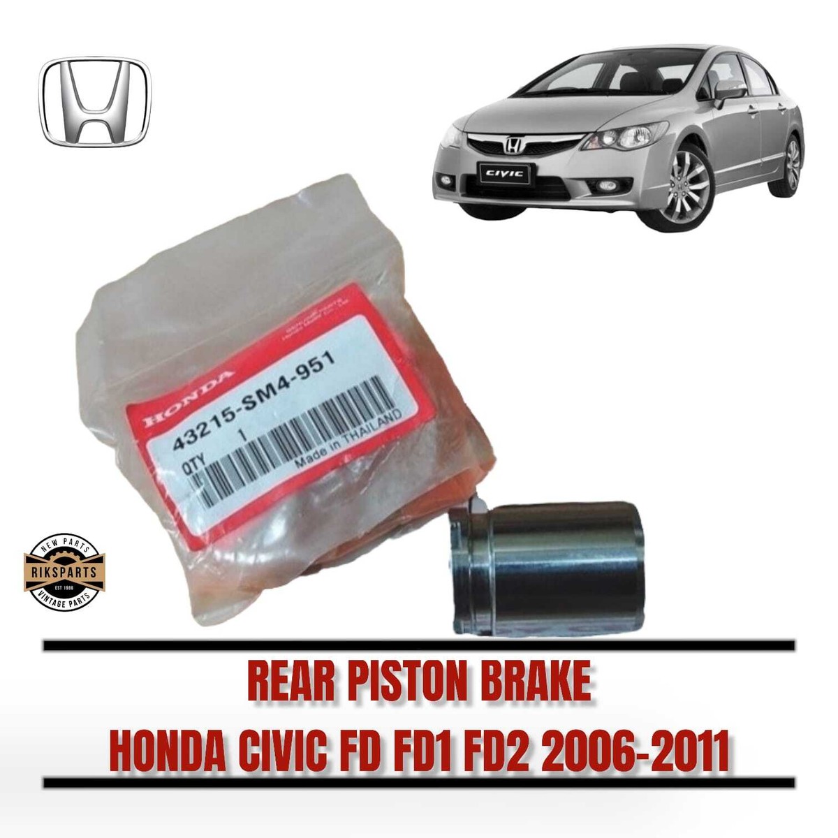 Piston Phanh Trước Honda Civic Mã phụ tùng 43215sm4951