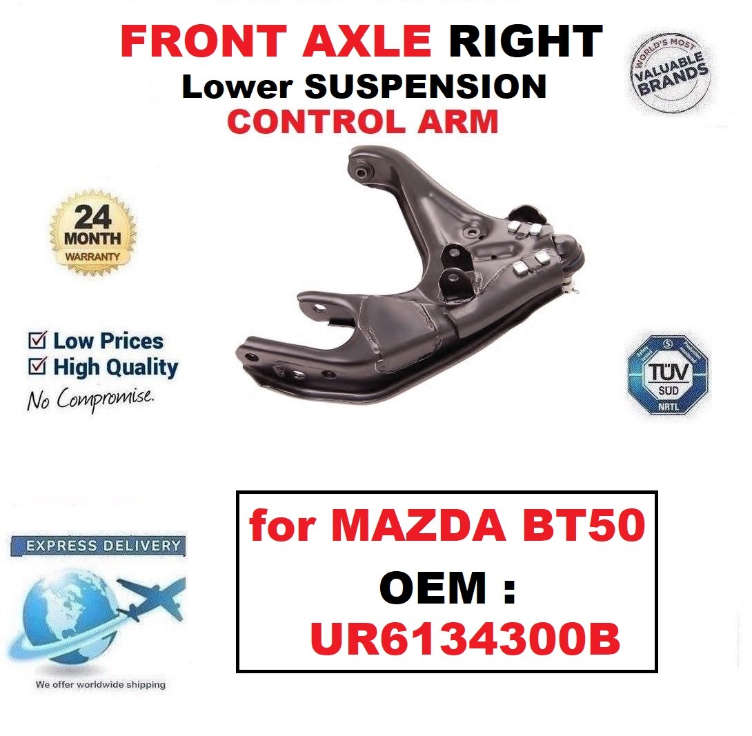 Càng A Dưới Trước Phải Mazda BT-50 Mã phụ tùng UR6134300B