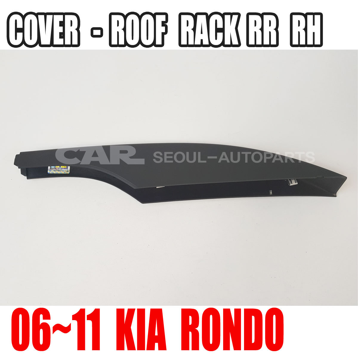 Ốp Đầu Giá Nóc Sau Phải Kia Carens / rondo Mã phụ tùng 872621D501