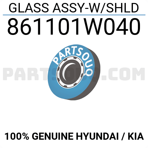 Kính Chắn Gió Trước Kia Rio Mã phụ tùng 861101W040
