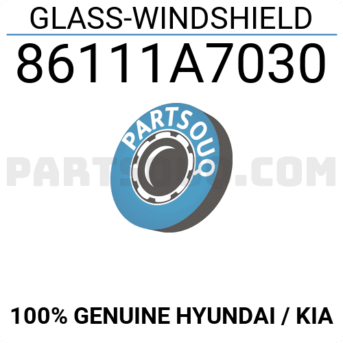 Kính Chắn Gió Kia K3 Mã phụ tùng 86111A7030