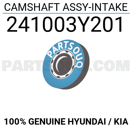 Trục Cam Hút 2.5 V6 Kia Carnival Mã phụ tùng 241003Y201